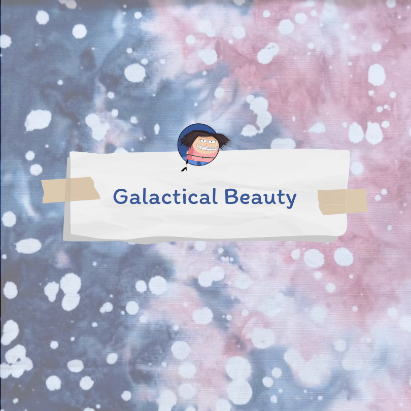 Galactical Beauty